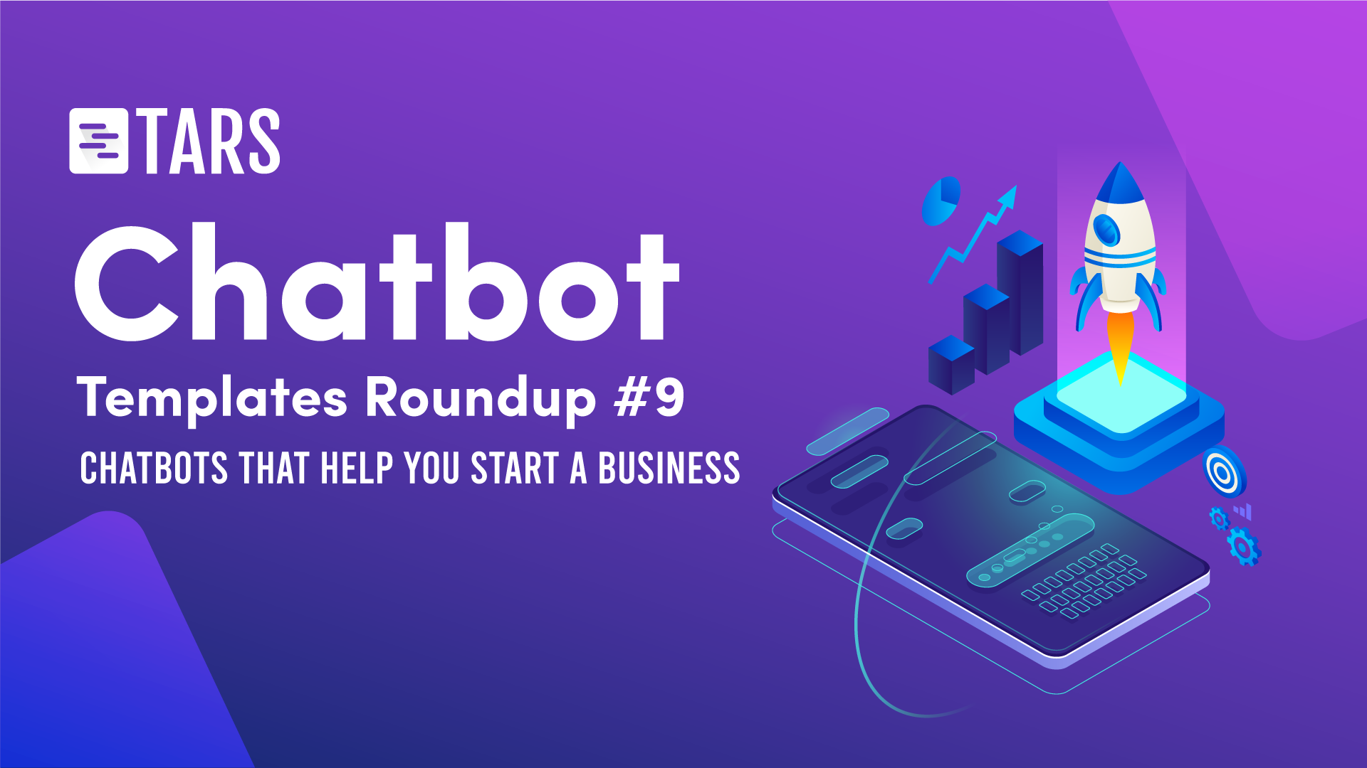 5 Chatbot Templates That Make Starting A Business Easy