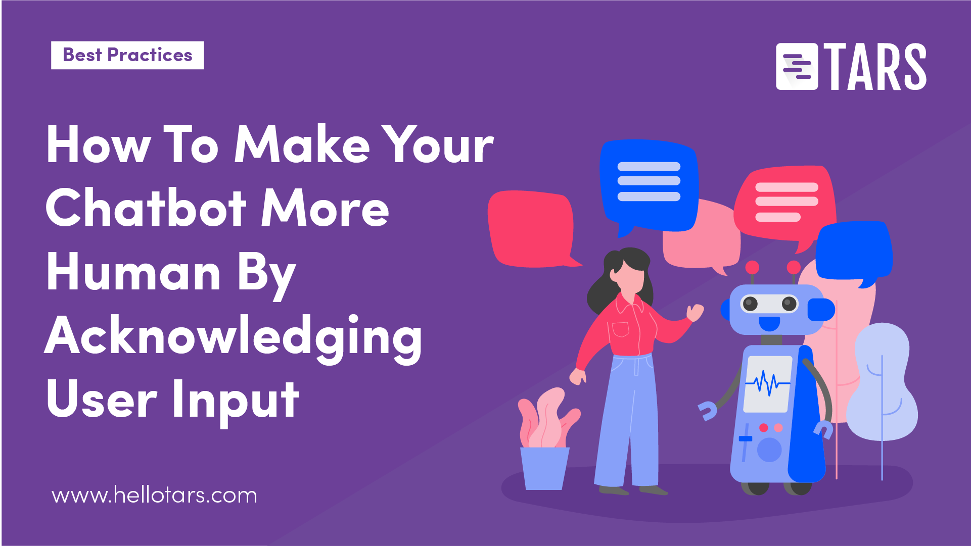 How To Make Your Chatbot More Human By Acknowledging User Input