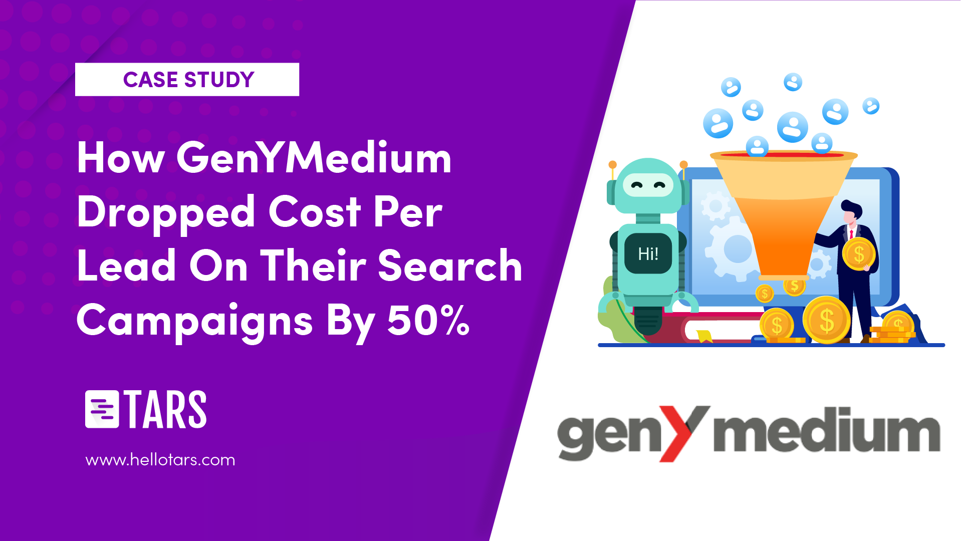 How GenYMedium Dropped Their Client’s Cost Per Lead By 50% Using A Chatbot