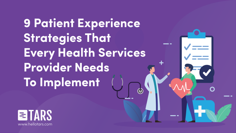 9 Strategies To Improve the Patient Experience Of Your Practice - TARS
