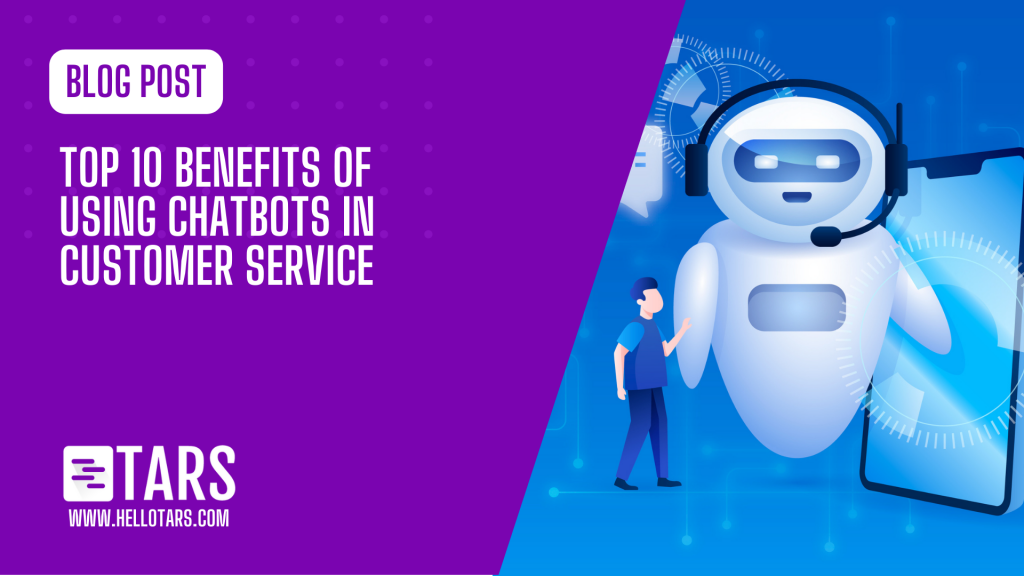 benefits of chatbots in customer service