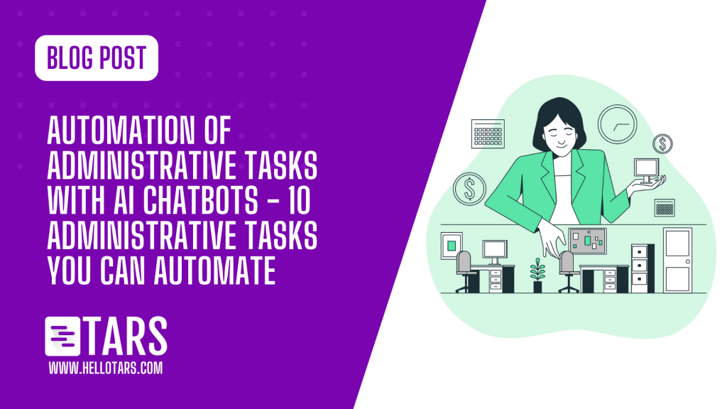 automation of administrative tasks