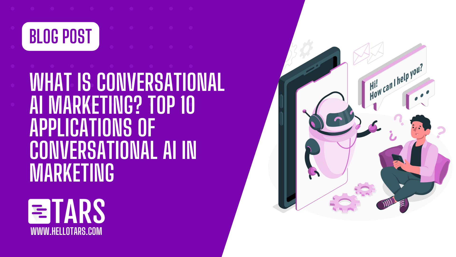 What is Conversational AI Marketing? Top 10 Applications of Conversational AI in Marketing