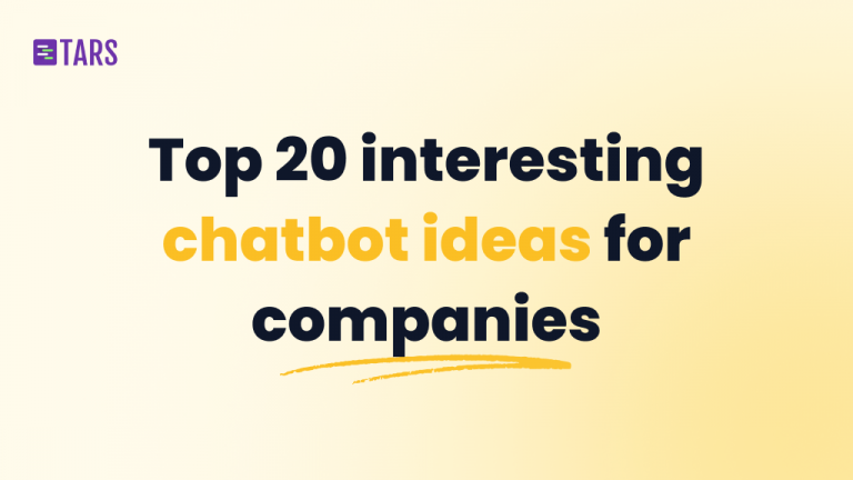 Chatbot Ideas for Companies